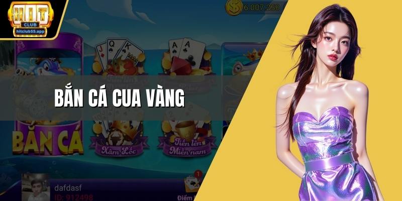 Bắn cá Cua Vàng