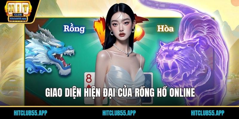 Rồng Hổ Online – Tựa Game Giải Trí Nhanh Gọn Và Hiện Đại 1 Giao diện hiện đại của rồng hồ online