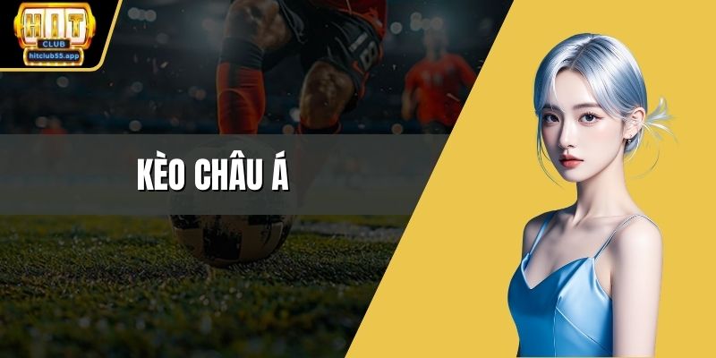 Kèo châu á
