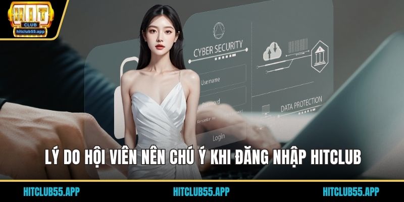Đăng Nhập HITCLUB Và Cách Mở Ra Thế Giới Game 1 Lý do hội viên nên chú ý khi Đăng nhập HITCLUB