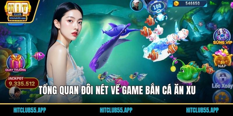Bắn Cá Ăn Xu - Trải Nghiệm Mới Lạ Dưới Đại Dương Trù Phú 1 Tổng quan đôi nét về game bắn cá ăn xu